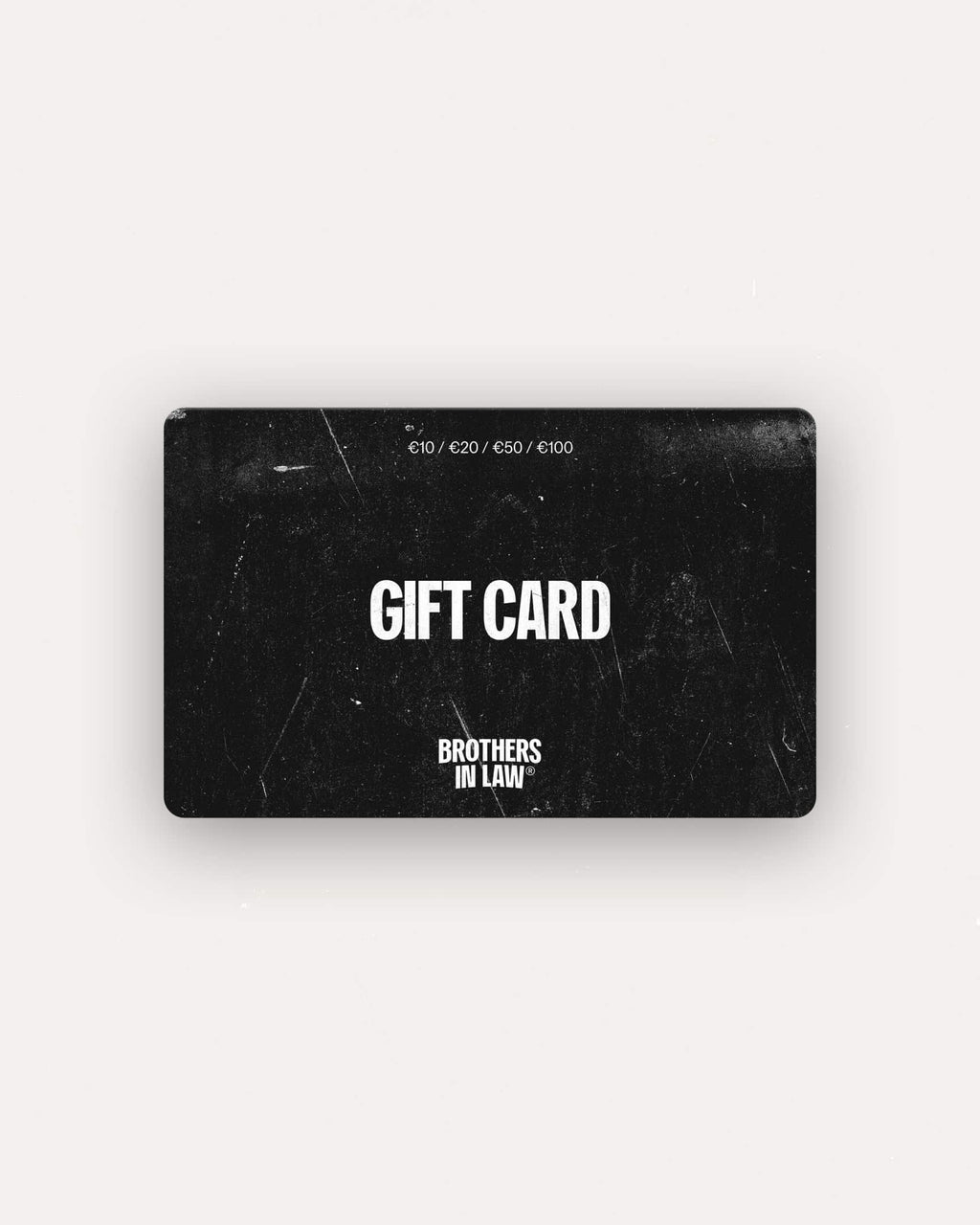 Brothers in Law Giftcard